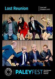Lost: 10th Anniversary Reunion - Cast and Creators Live at PaleyFest