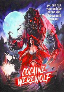 Cocaine Werewolf