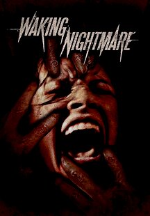 Waking Nightmare