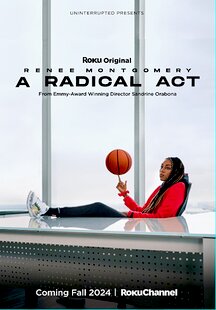 A Radical Act: Renee Montgomery