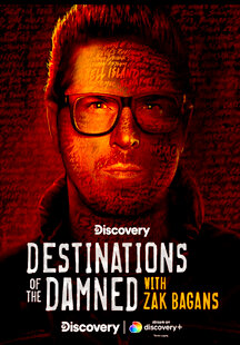 Destinations of the Damned with Zak Bagans