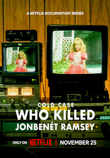 Cold Case: Who Killed JonBenét Ramsey