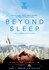 Beyond Sleep