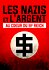 Les nazis et l'argent