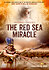 Patterns of Evidence: The Red Sea Miracle