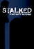 Stalked: Someone's Watching