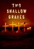 Two Shallow Graves: The McStay Family Murders