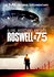 Aliens, Abductions & UFOs: Roswell at 75