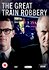 The Great Train Robbery