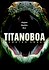 Titanoboa: Monster Snake