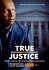 True Justice: Bryan Stevenson's Fight for Equality