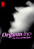 Orgasm Inc.: The Story of OneTaste