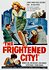 The Frightened City