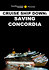 Cruise Ship Down: Saving Concordia