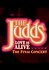 The Judds: Love Is Alive - The Final Concert