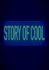 Story of Cool