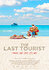 The Last Tourist