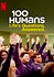 100 Humans: Life's Questions. Answered.