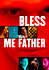 Bless Me Father