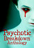 Psychotic Breakdown Anthology