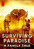 Surviving Paradise: A Family Tale