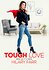 Tough Love with Hilary Farr