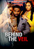 Behind the Veil