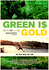 Green is Gold