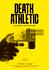 Death Athletic: A Dissident Architecture