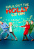 Haul out the Holly: Lit Up