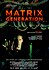 Matrix: Generation