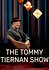 The Tommy Tiernan Show