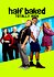 Half Baked: Totally High