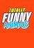 Totally Funny Animals