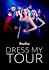 Dress My Tour