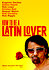 How to Be a Latin Lover