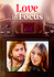 Love in Focus