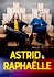 Astrid et Raphaëlle