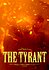 The Tyrant