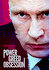 Vladamir Putin: Power, Greed, Obsession