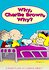 Why, Charlie Brown, Why?