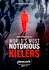 World's Most Notorious Killers