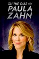 On the Case with Paula Zahn