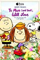 Snoopy Presents: To Mom (and Dad), with Love