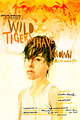 Wild Tigers I Have Known