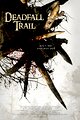 Deadfall Trail