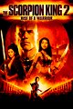 The Scorpion King 2: Rise of a Warrior