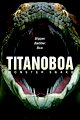 Titanoboa: Monster Snake