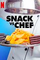 Snack vs. Chef