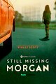 Still Missing Morgan